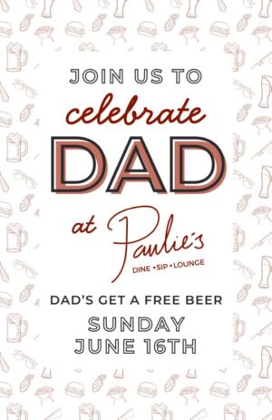 Paulie's - Fathers Day poster